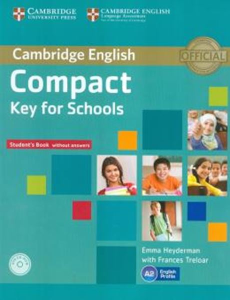 Picture of CAMBRIDGE ENGLISH COMPACT KEY FOR SCHOOLS SB WITHOUT ANSWERS WITH CD-ROM