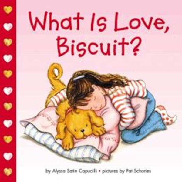 Picture of WHAT IS LOVE, BISCUIT?