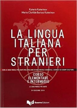 Imagem de LA LINGUA ITALIANA PER STRANIERI VOLUME UNICO - CORSO ELEMENTARE ED INTERMEDIO (A1-B2) - 5ª EDIZIONE