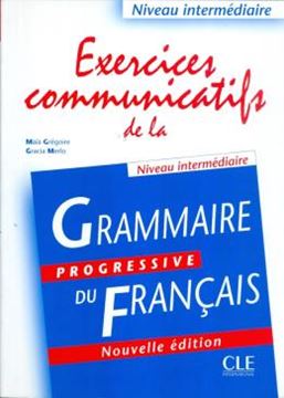Imagem de EXERCICES COMMUNICATIFS DE LA GRAMMAIRE PROGRESSIVE DU FR.  INTERMEDIAIRE N/E