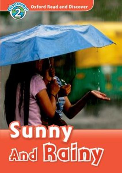 Picture of OXFORD READ AND DISCOVER - SUNNY AND RAINY 2