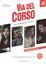 Imagem de VIA DEL CORSO A1 - LIBRO DELLO STUDENTE ED ESERCIZI CON CD