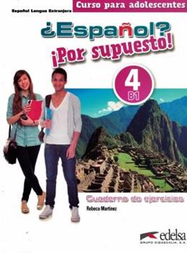 Imagem de ¿ESPANOL? ¡POR SUPUESTO! 4 - CUADERNO DE EJERCICIOS