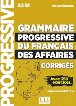 Imagem de GRAMMAIRE PROGRESSIVE DU FRANCAIS DES AFFAIRES - NIVEAU INTERMEDIAIRE - CORRIGES - 2EME ED