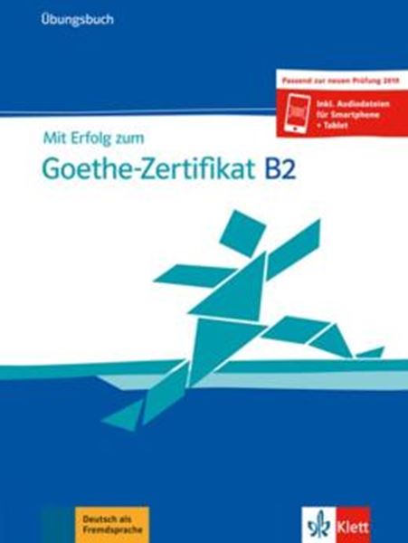 Picture of MIT ERFOLG ZUM GOETHE-ZERTIFIKAT B2 UBUNGSBUCH PASSEND ZUR NEUEN PRUFUNG 2019