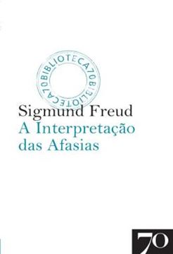 Imagem de A INTERPRETACAO DAS AFASIAS