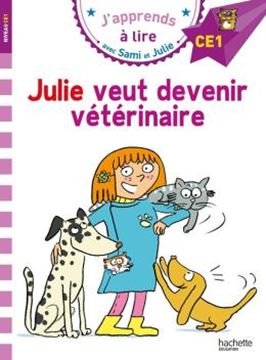 Imagem de J´APPRENDS A LIRE AVEC SAMI ET JULIE - NIVEAU CE1 - JULIE VEUT DEVENIR VETERINAIRE