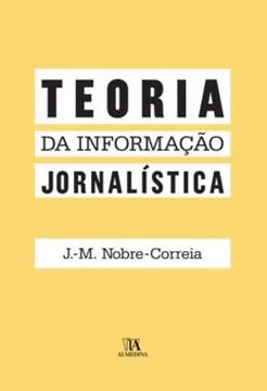 Imagem de TEORIA DA INFORMACAO JORNALISTICA