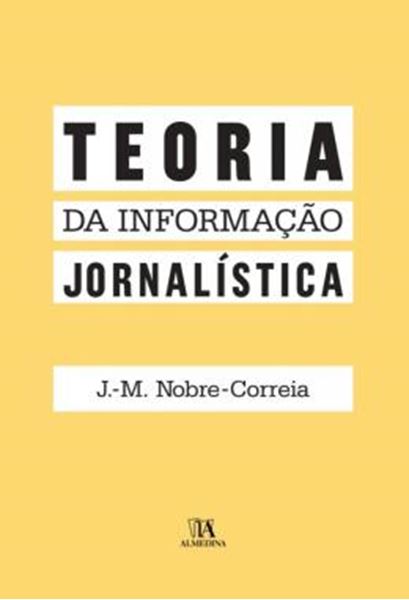 Picture of TEORIA DA INFORMACAO JORNALISTICA
