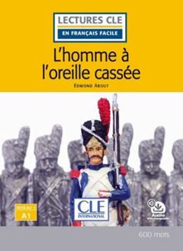 Imagem de L´HOMME A L´OREILLE CASSEE - NIVEAU A1 - LIVRE + AUDIO TELECHARGEABLE - 2EME ED