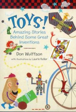 Imagem de TOYS! - AMAZING STORIES BEHIND SOME GREAT INVENTIONS