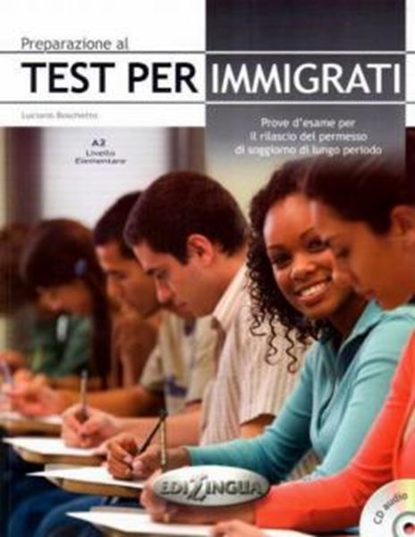 Picture of PREPARAZIONE AL TEST PER IMMIGRATI - LIVELLO A2 ELEMENTARE - LIBRO + CD AUDIO
