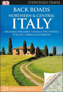 Imagem de DK EYEWITNESS BACK ROADS NORTHERN AND CENTRAL ITALY