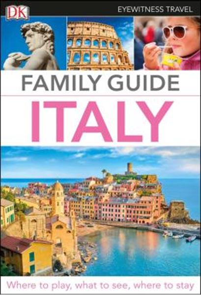 Picture of DK EYEWITNESS TRAVEL - FAMILY GUIDE ITALY