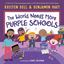 Imagem de THE WORLD NEEDS MORE PURPLE SCHOOLS