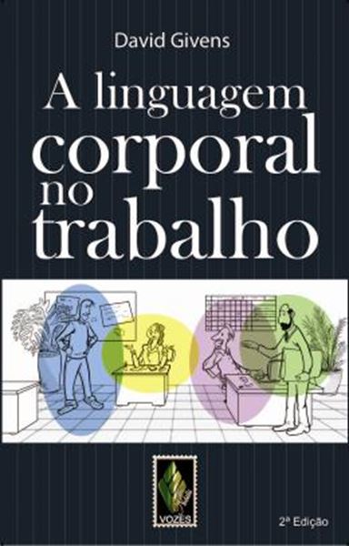 Picture of A LINGUAGEM CORPORAL NO TRABALHO - 2ª ED