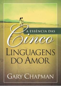 Imagem de A ESSANCIA DAS CINCO LINGUAGENS DO AMOR - BROCHUR
