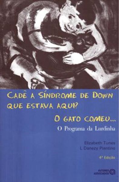 Picture of CADE A SINDROME DE DOWN QUE ESTAVA AQUI? O GATO COMEU... - 4ª ED