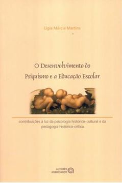 Imagem de DESENVOLVIMENTO DO PSIQUISMO E A EDUCACAO ESCOLAR, O