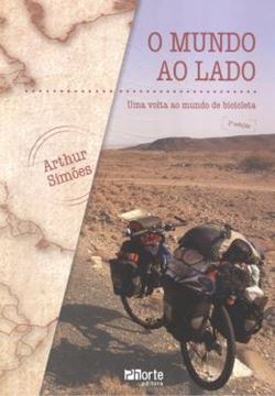 Imagem de MUNDO AO LADO, O - UMA VOLTA AO MUNDO DE BICICLETA