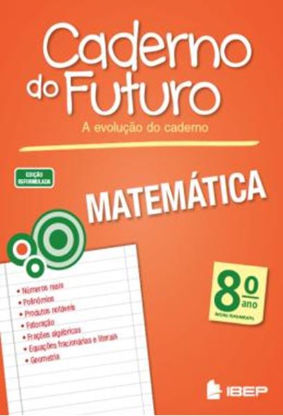 Picture of CADERNO DO FUTURO - MATEMATICA - 8º ANO