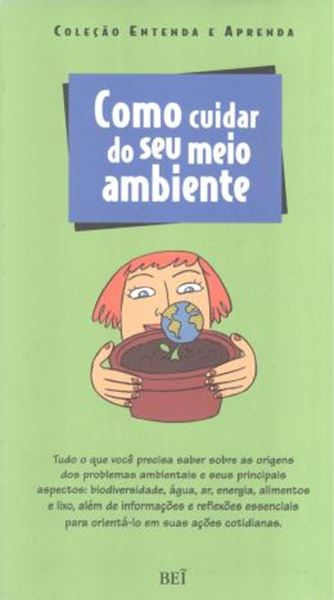 Picture of COMO CUIDAR DO SEU MEIO AMBIENTE - 3 ª ED