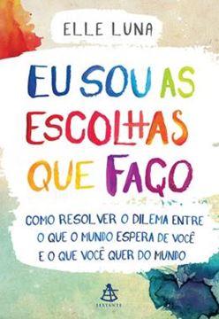 Imagem de EU SOU AS ESCOLHAS QUE FACO