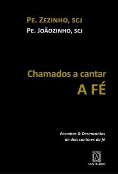 Picture of CHAMADOS A CANTAR A FE