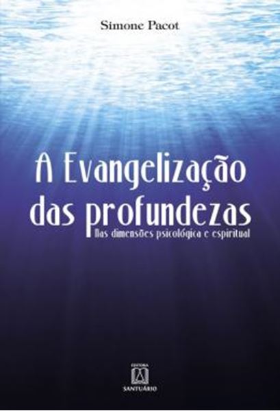 Picture of A EVANGELIZACAO DAS PROFUNDEZAS