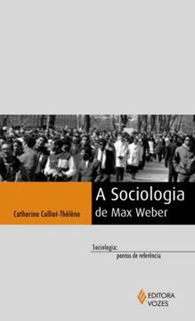 Imagem de SOCIOLOGIA DE MAX WEBER, A