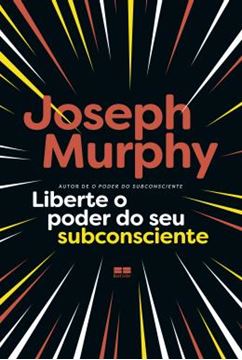 Imagem de LIBERTE O PODER DO SEU SUBCONSCIENTE