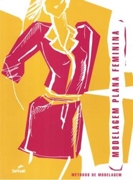 Picture of MODELAGEM PLANA FEMININA - METODOS DE MODELAGEM