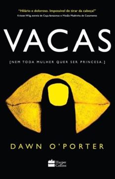 Imagem de VACAS - NEM TODA MULHER QUER SER PRINCESA