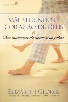 Imagem de UMA MAE SEGUNDO O CORACAO DE DEUS