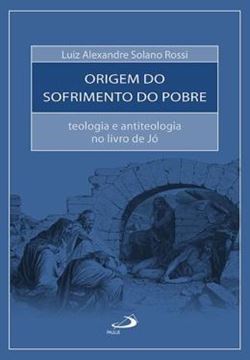 Imagem de A ORIGEM DO SOFRIMENTO DO POBRE