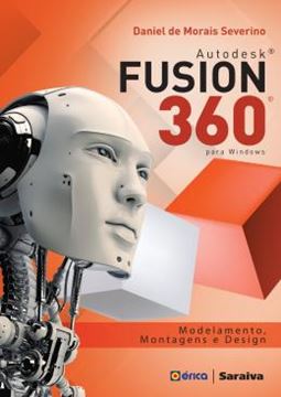 Imagem de AUTODESK FUSION 360 - MODELAMENTO, MONTAGENS E DESIGN