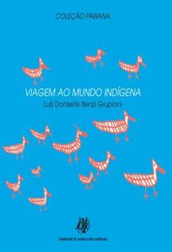 Imagem de VIAGEM AO MUNDO INDIGENA