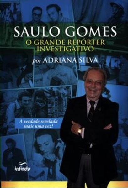 Picture of SAULO GOMES - O GRANDE REPORTER INVESTIGATIVO