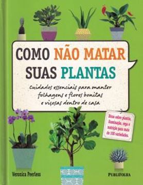Imagem de COMO NAO MATAR SUAS PLANTAS