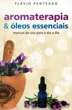Imagem de AROMATERAPIA E OLEOS ESSENCIAIS