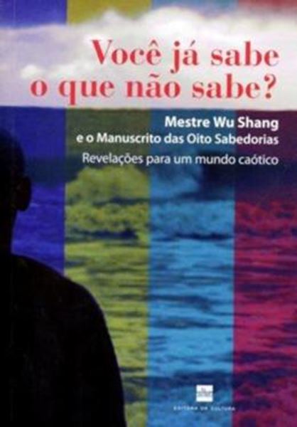 Picture of VOCE JA SABE O QUE NAO SABE?