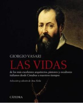 Imagem de VIDAS DE LOS MAS EXCELENTES ARQUITECTOS, PINTORES Y ESCULTOR, LAS - 2ª ED.