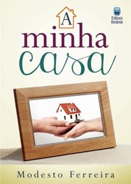 Imagem de A MINHA CASA