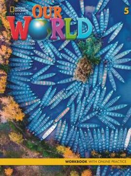 Imagem de OUR WORLD 5 - WORKBOOK ONLINE PRACTICE CODE - 2ND ED