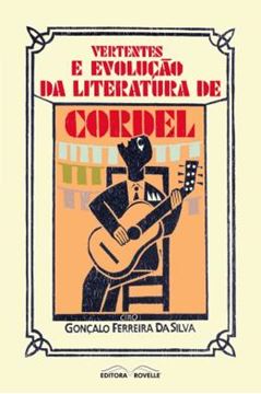 Imagem de VERTENTES E EVOLUCAO DA LITERATURA DE CORDEL