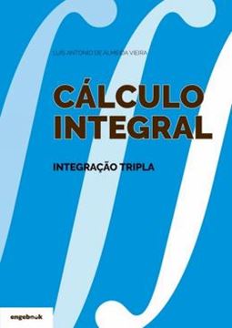 Imagem de CALCULO INTEGRAL INTEGRACAO TRIPLA