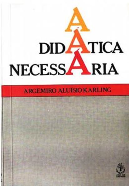 Picture of A DIDATICA NECESSARIA