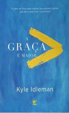 Imagem de A GRACA E MAIOR - O PLANO DE DEUS PAR SUPERAR SEU PASSADO, REDIMIR SUA DOR E REESCREVER SUA HISTORIA