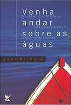 Imagem de VENHA ANDAR SOBRES AS AGUAS - 2ª ED