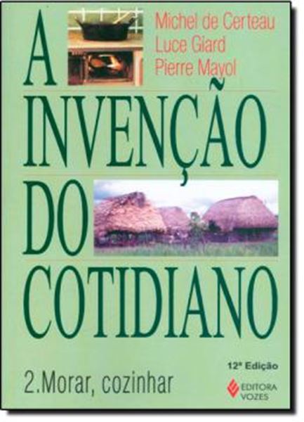 Picture of A INVENCAO DO COTIDIANO - VOL. 2 - 12ª ED